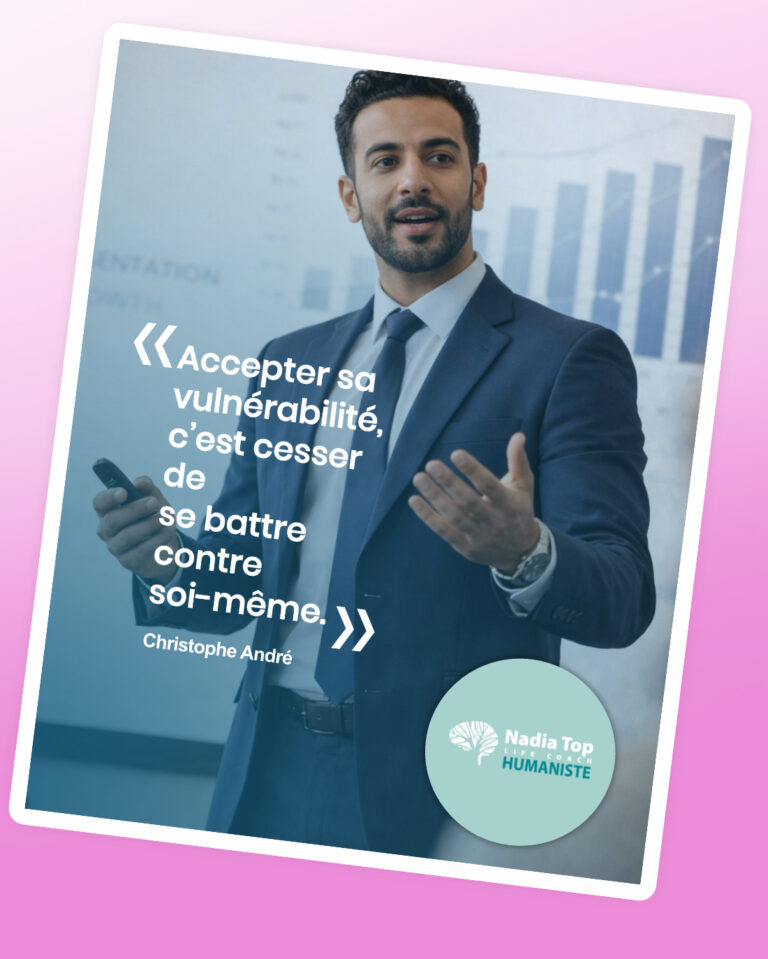 Nadia TOP | Accepter sa vulnérabilité, c'est cesser de se battre contre soi-même